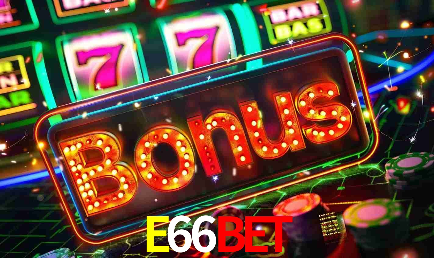 Sistema de Bônus E66Bet